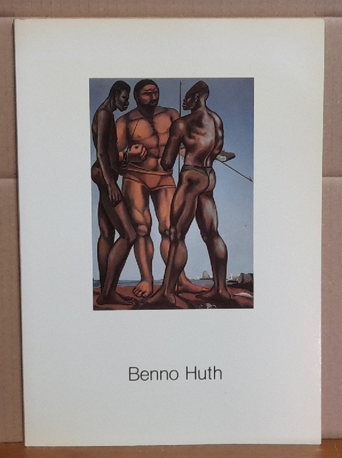 Huth, Benno  Malerei und Graphik (Ausstellung) 