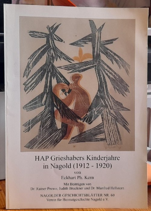 Kern, Eckhart P.  HAP Grieshabers Kinderjahre in Nagold (1912 - 1920) 
