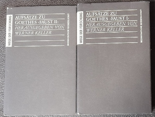 Keller, Werner (Hg.)  4 Bücher / 1. Aufsätze zu Goethes "Faust" I + II 