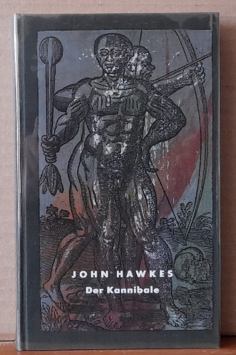 Hawkes, John  Der Kannibale 