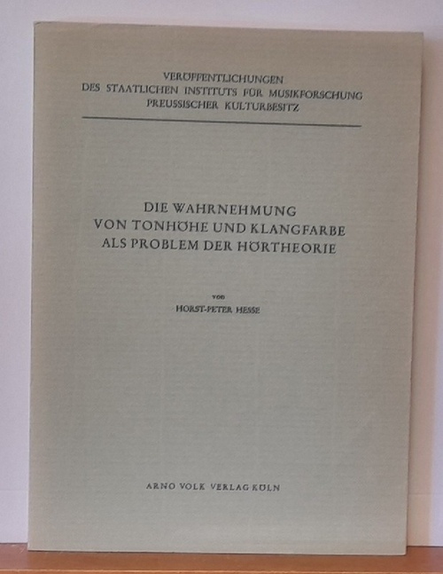Hesse, Horst-Peter  Die Wahrnehmung von Tonhöhe und Klangfarbe als Problem der Hörtheorie 