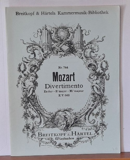 Mozart, Wolfgang Amadeus  Divertimento für Violine, Viola und Violoncello Es dur / E major / Mi majeur K,V, 563 