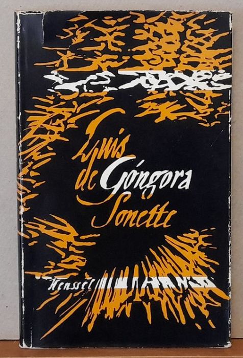 Gongora, Luis de  Sonette (Übertragen und kommentiert von Sigrid Meuer) 