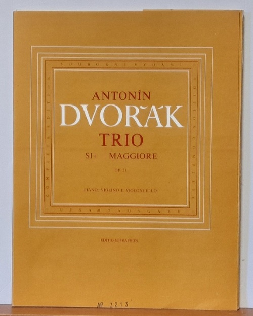 Dvorak, Antonin  Trio B Dur Opus 21 / B Flat Major / Si Majeur (Kritische Ausgabe nach dem Manuskript des Komponisten) (Text dt.-tschech.-engl.-franz.) 