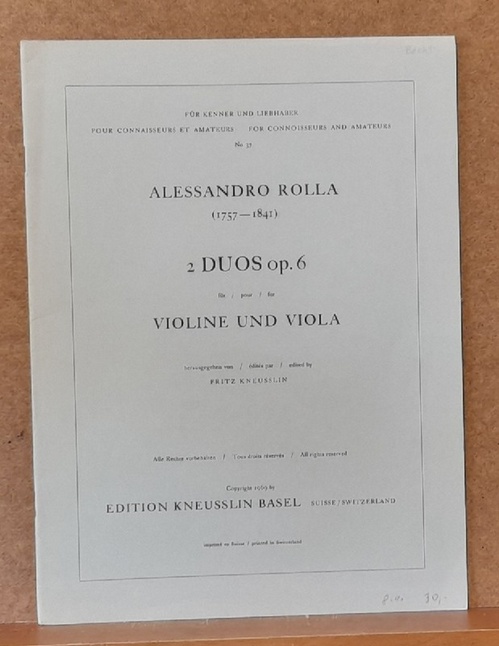 Rolla, Alessandro (1757-1841)  2 Duos op. 6 für Violine und Viola (hier Violino) (Fritz Kneusslin) 