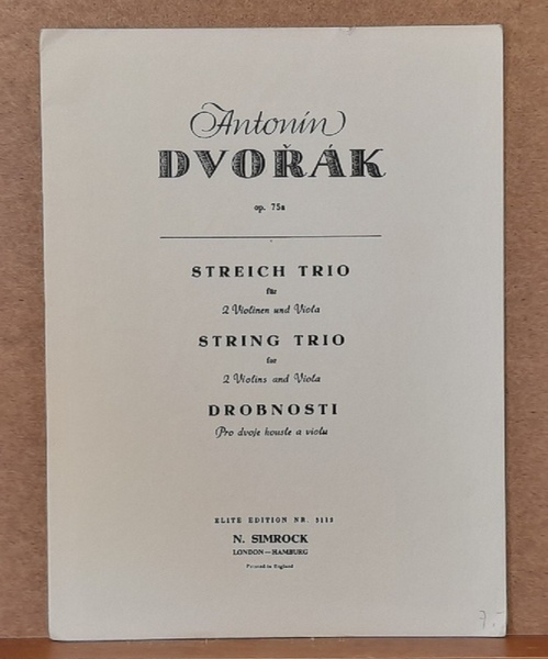 Dvorak, Antonin  Streich Trio Für 2 Violinen und Viola Op.75a / String Trio / Drobnosti 
