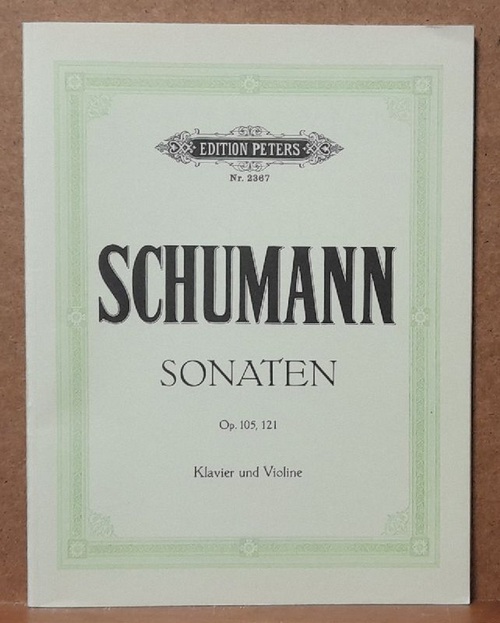 Schumann, Robert  Sonaten für Pianoforte und Violine Op. 105 & 121 (revid. v. Friedrich Hermann) 