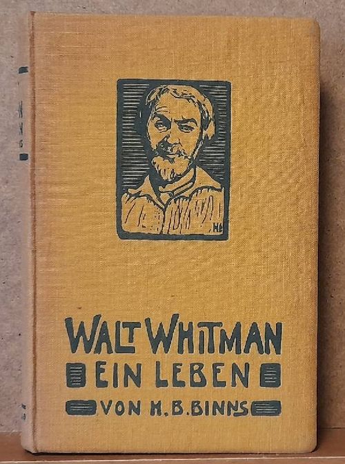 Binns, Henry Bryan  Walt Whitman. Ein Leben 