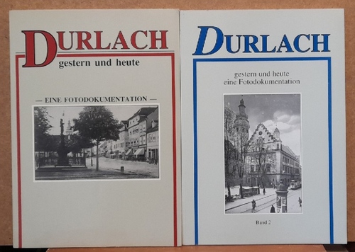 Klein, Wolfram  Durlach - gestern und heute. Band 1 + 2 (Eine Fotodokumentation) 