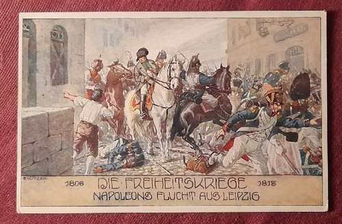   Ansichtskarte AK Die Freiheitskriege. Napoleons Flucht aus Leipzig 1806-1815 (Künstlerkarte von Ernst Kutzer) 