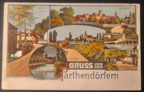   Ansichtskarte AK Gruss von den Parthendörfern. 6 Ansichten (Farblitho. Seegeritz, Plaussig, Schönefeld, St. Thekla, Abtnaundorf, Mühle bei Portitz) 
