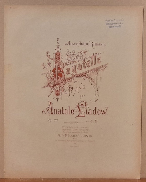 Liadow, Anatole (Anatoli Konstantinowitsch)  Bagatelle Op. 30 pour Piano 