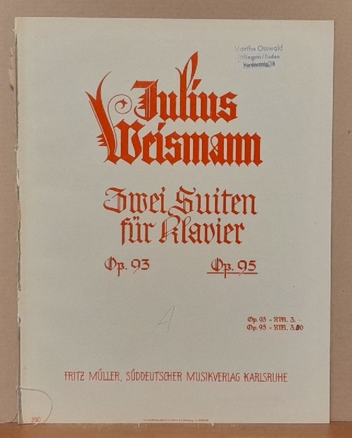 Weismann, Julius  Zwei Suiten für Klavier, Op. 95. 