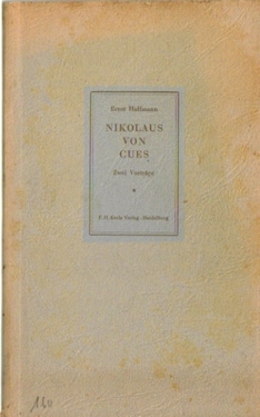 Hoffmann, Ernst,  Nikolaus von Cues, (Zwei Vorträge), 