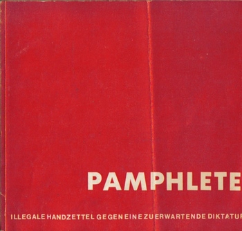 Rolfs, Rudolf,  Pamphlete (Illegale Handzettel gegen eine zu erwartende Diktatur) 