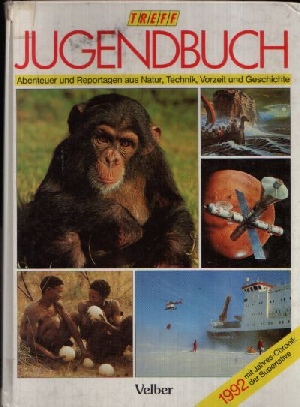 Ruhl, Klaus:  Jugendbuch   1992 mit Jahres- Chronik der Superlative Abenteuer und Reportagen aus Natur, Technik, Vorzeit und Geschichte 