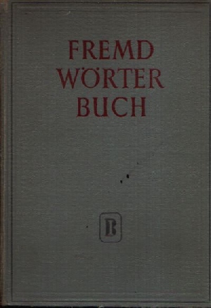 Becker, Heinrich:  Fremdwörterbuch 