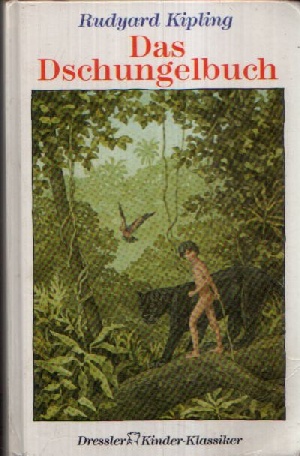 Kipling, Rudyard:  Das Dschungelbuch 