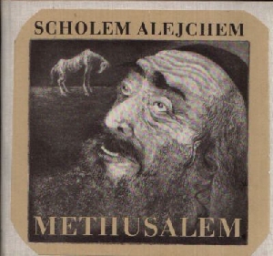 Alejchem, Scholem:  Methusalem Die Geschichte eines Pferdes 