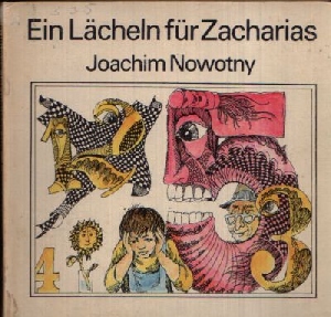 Nowotny, Joachim:  Ein Lächeln für Zacharias Illustrationen von Horst Bartsch 