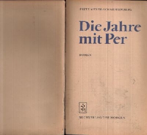 Meyer- Scharffenberg, Fritz:  Die Jahre mit Per Roman 