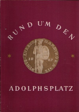 Autorenkollektiv:  Rund um den Adolphsplatz 