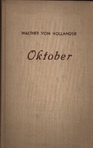 von Hollander, Walther:  Oktober Roman 