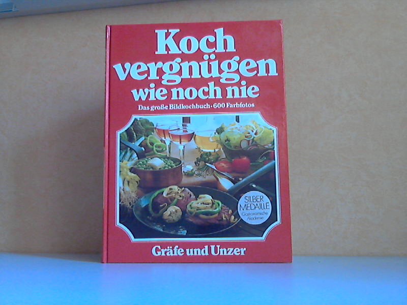 Krüger, Arne und Annette Wolter;  Kochvergnügen wie noch nie - Das große Bildkochbuch mit 600 Farbfotos Bilder von Christian Teubner 