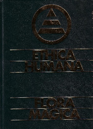 Spring, Anselm und Friedrich Abel;  Flora Magica Ethica Humana Opus 86 