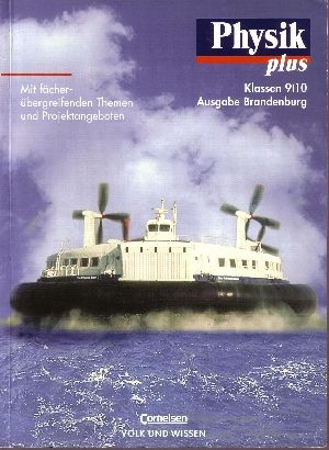 Mikelskis, Helmut F. und Hans-Joachin Wilke:  Physik plus Klasse 9/ 10 - Ausgabe Brandenburg 