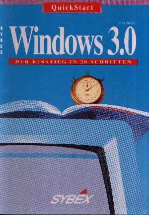 Schieb, Jörg:  Windows 3.0 Der Einsteiger in 20 Schritten - QuickStart 