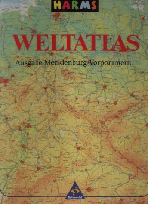 o. Angabe:  Harms Weltatlas Ausgabe Mecklenburg-Vorpommern 