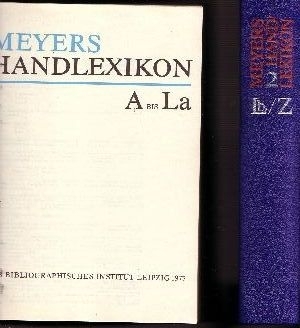 Göschel, Heinz:  Meyers Handlexikon - Band 1 + 2 Band 1: A bis La und Band  2: Lb bis Z, 