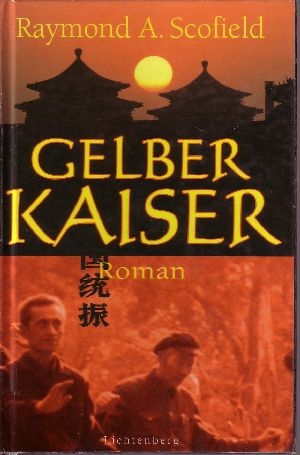 Anhalt, Gert;  Gelber Kaiser 