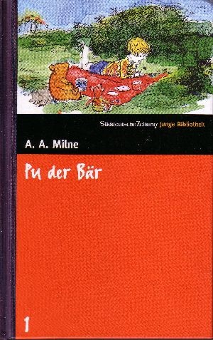 Milne, Alan A.:  Pu der Bär Süddeutsche Zeitung junge Bibliothek 