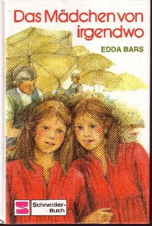 Bars, Edda:  Das  Mädchen von irgendwo 