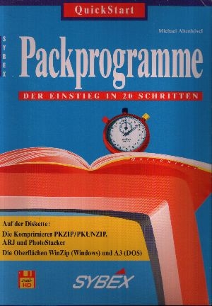 Altenhövel, Michael:  QuickStart Packprogramme Der Einstieg in 20 Schritten 