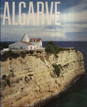 Müller, Gerhard und Alois Fink:  Algarve Sehen und Erleben 