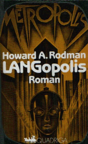 Rodman, Howard A.:  Langopolis 