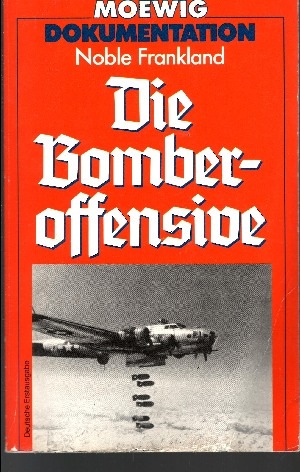 Frankland, Noble:  Die  Bomberoffensive Moewig ; Nr. 4345 - Dokumentation 