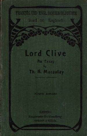 Macaulay, Th. B.:  Lord Clive Französische und englische Schulbibliothek - Band 16 - Englisch 