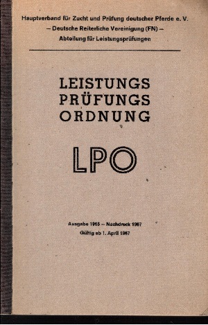 Hauptverband für Zucht und Prüfung deutscher Pferde e.V.:  Leistungsprüfungsordnung LP  Ausgabe 1965 