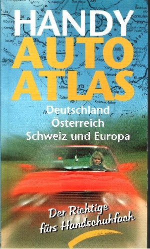 Autorengruppe;  Handy Autoatlas, Deutschland, Österreich, Schweiz und Europa 