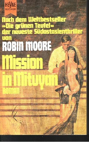 Moore, Robin:  Mission in Mituyan 