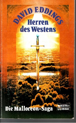Lore und Hubert Straßl:  Die Malloreon-Saga - Band 1:  Herren des Westens 