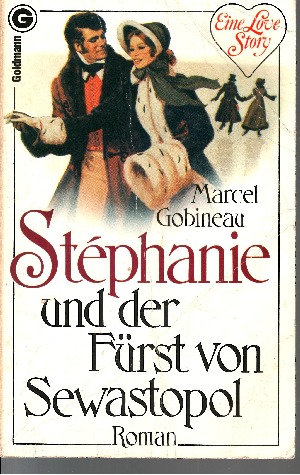 Gobineau, Marcel:  Stéphanie und der Fürst von Sewastopol 