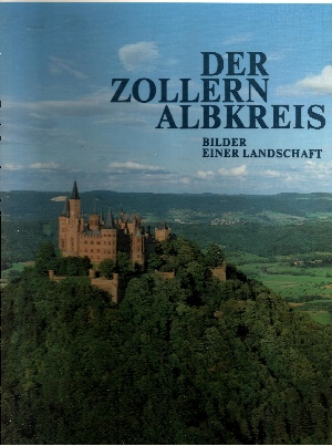 Elbs, Eberhard:  Der Zollernalbkreis - Bilder einer Landschaft 