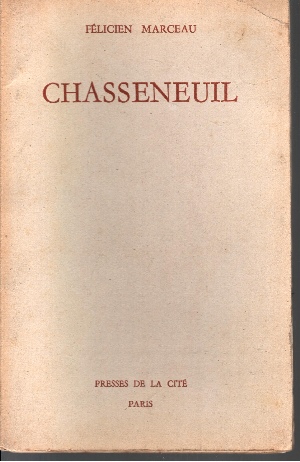 Félicien Marceau;  Chasseneuil 