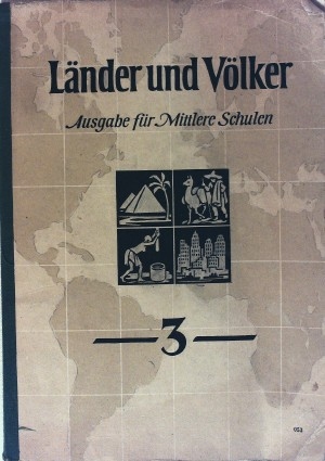 Müller, Reinhard:  Länder und Völker - Erdkundliches Unterrichtswerk - Ausgabe für Mittlere Schulen: Afrika, Atlantischer Ozean und Amerika 