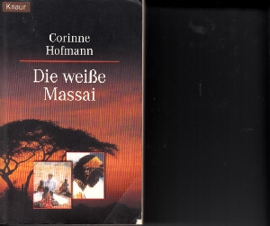 Hofmann, Corinne:  Die weiße Massai 